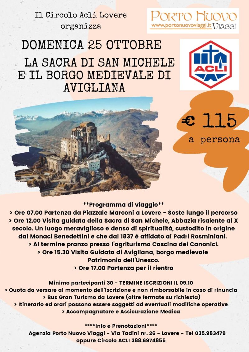 LA SACRA DI SAN MICHELE E IL BORGO MEDIEVALE DI AVIGLIANA - CIRCOLO ACLI LOVERE (BG)