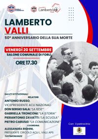 Lamberto Valli: 50° anniversario della sua morte - Circolo Acli Lamberto Valli e Acli Forlì Cesena (FC)