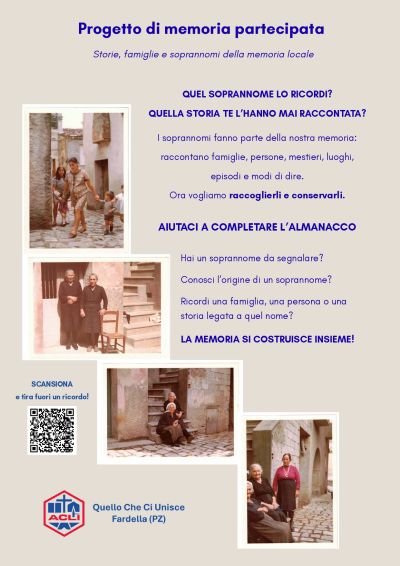 PROGETTO DI MEMORIA PARTECIPATA - STORIE, FAMIGLIE E SOPRANNOMI DELLA MEMORIA LOCALE - CIRCOLO ACLI QUELLO CHE CI UNISCE FARDELLA (PZ)