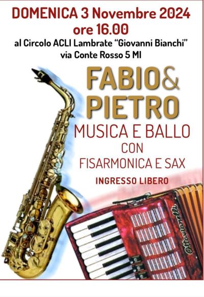 Fabio &amp; Pietro: Musica e ballo con Fisarmonica e Sax - Circolo Acli Lambrate (MI)