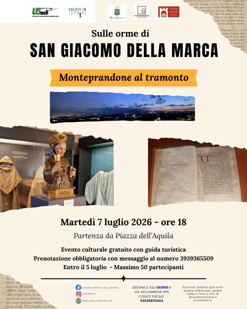 SULLE ORME DI SAN GIACOMO DELLA MARCA - MONTEPRANDONE AL TRAMONTO - US ACLI MARCHE - MONTEPRANDONE (AP)