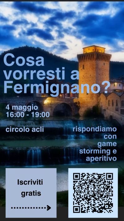 Cosa vorresti fare a Fermignano? - Circolo Acli Fermignao (PU)