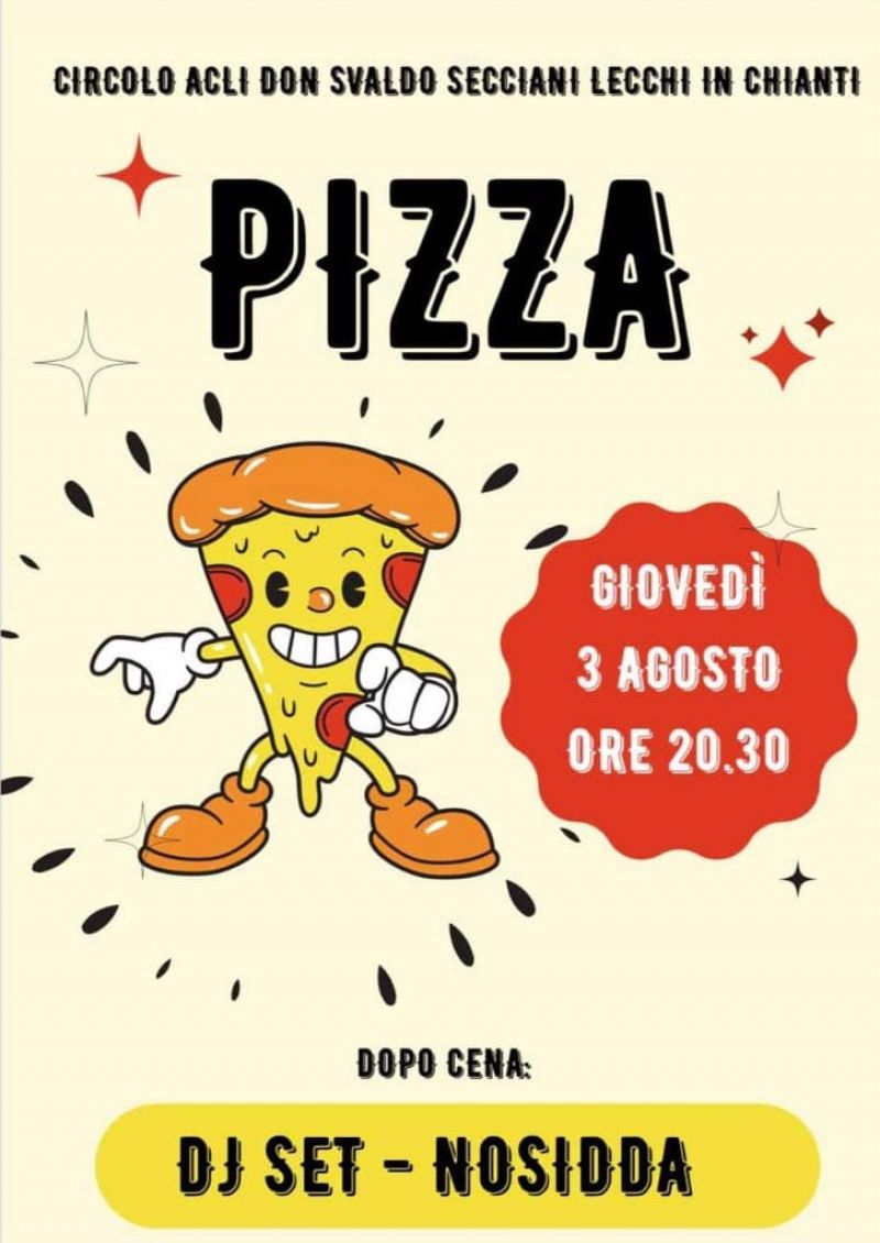 Pizza - Circolo Acli Don Svaldo Secciani di Lecchi in Chianti (SI)