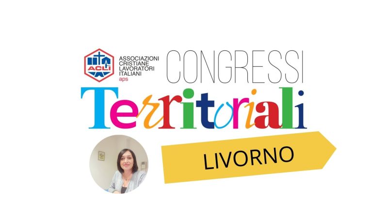 LIVORNO: ROMINA BARABOTTI ELETTA PRESIDENTE PROVINCIALE DELLE ACLI