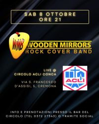 Wooden Mirrors Rock Cover Band - Circolo Acli Conca (CR)