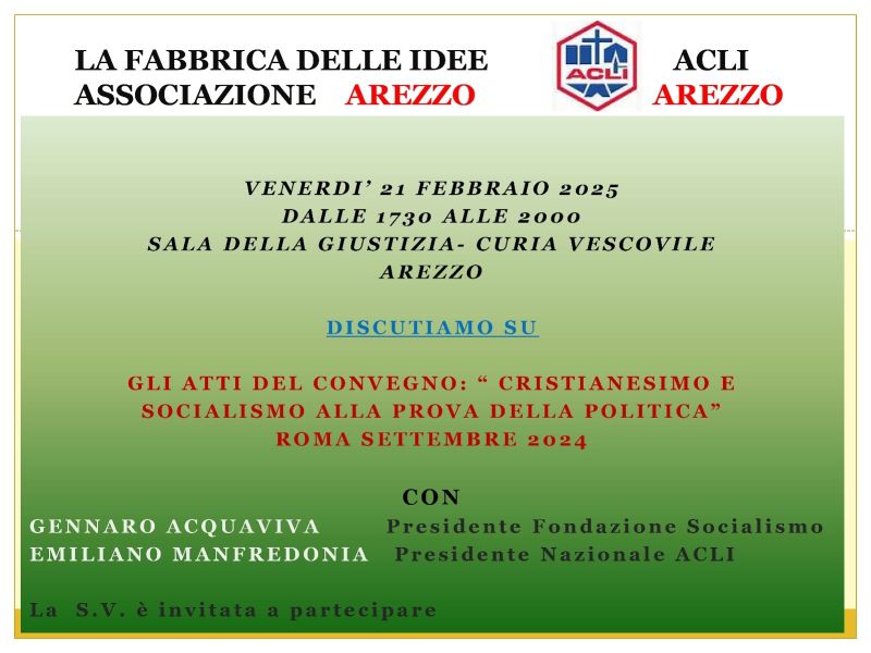 Gli atti del Convegno "Cristianesimo e socialismo alla prova della politica" - Acli Arezzo (AR)