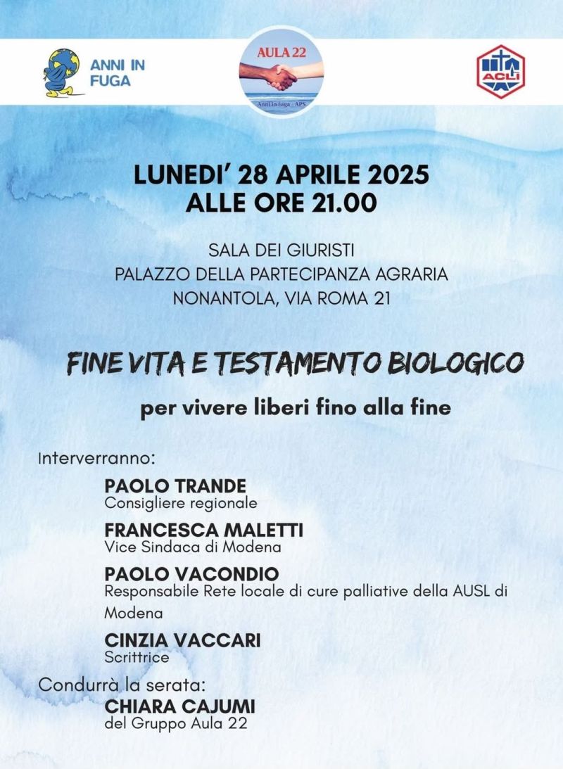 Fine vita e testamento biologico - Anni in Fuga e Acli Modena (Modena)