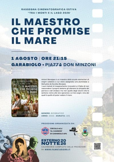 PROIEZIONE "IL MAESTRO CHE PROMISE IL MARE" - GARABIOLO (MACCAGNO - VA) - CIRCOLO ACLI UL CAMINON (VA)