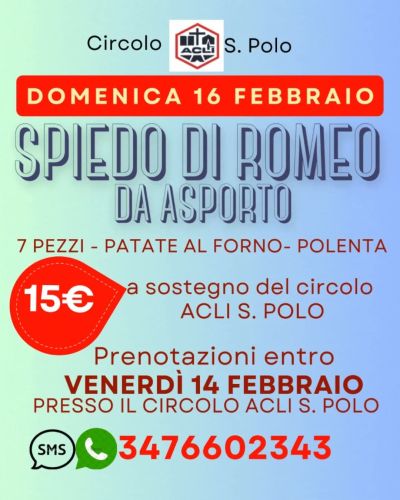 Spiedo di Romeo da asporto - Circolo Acli San Polo (BS)