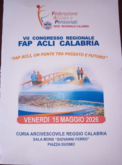 VII CONGRESSO REGIONALE FAP ACLI CALABRIA - REGGIO CALABRIA