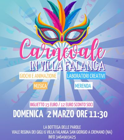 Carnevale in Villa Falanga - Ass. La Bottega delle Parole aff. Acli Napoli (NA)