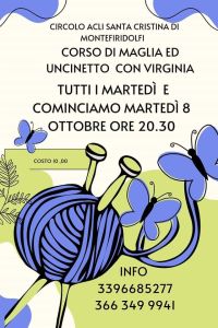 Corso di maglia ed uncinetto con Virginia - Circolo Acli Montefiridolfi (FI)