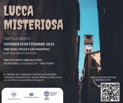 Lucca Misteriosa - Lucca - Acli Pisa e Lucca (PI)