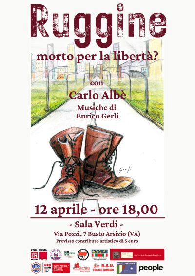 Ruggine: Morto per la libertà - Zona Acli Busto Arsizio (VA)