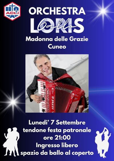 ORCHESTRA BALLO LORIS - ACLI MADONNA DELLE GRAZIE (CN)