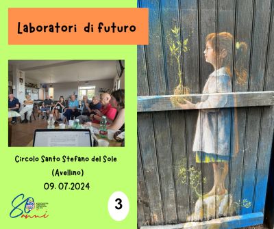 Laboratorio di futuro 3: Circolo Santo Stefano del Sole (Avellino) - 9.07.2024