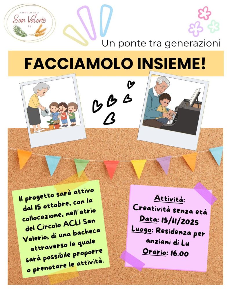 Un ponte tra generazioni: Facciamolo insieme - Lu (AL) - Circolo Acli San Valerio (AL)