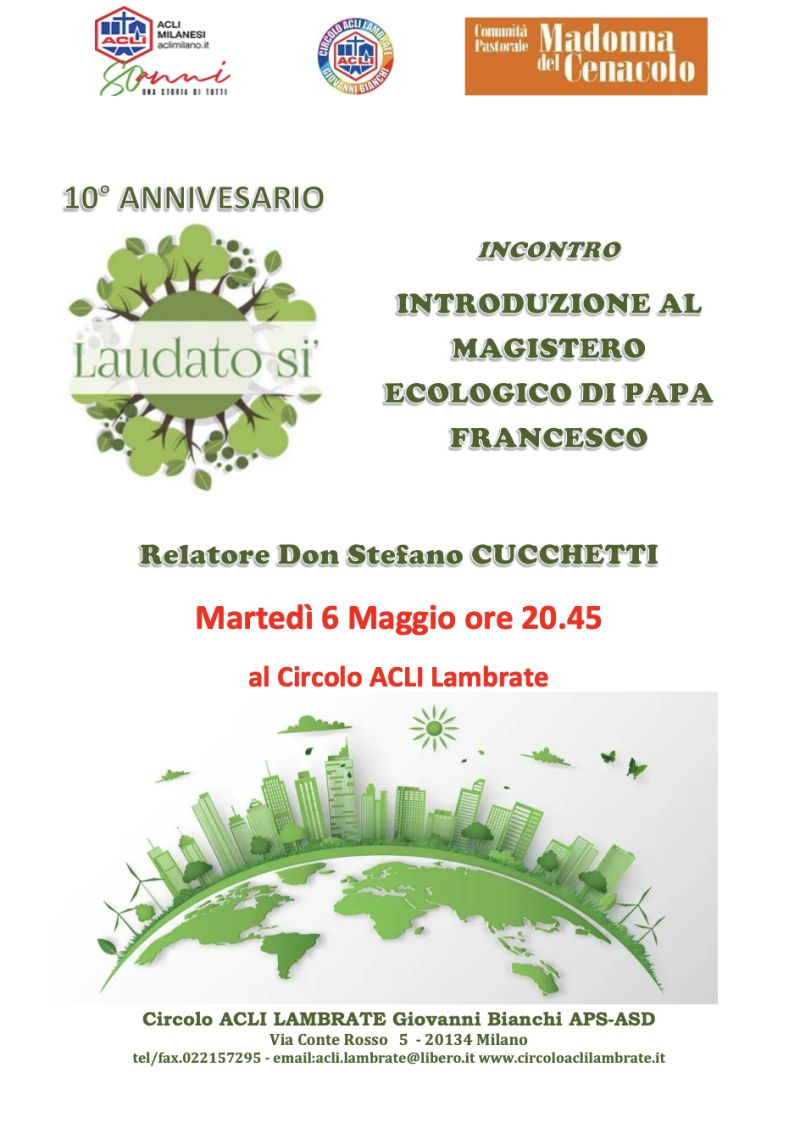 Introduzione al magistero ecologico di Papa Francesco - Circolo Acli Lambrate (MI)