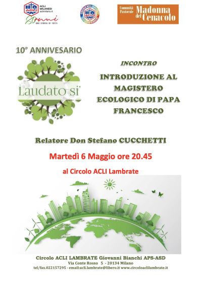 Introduzione al magistero ecologico di Papa Francesco - Circolo Acli Lambrate (MI)