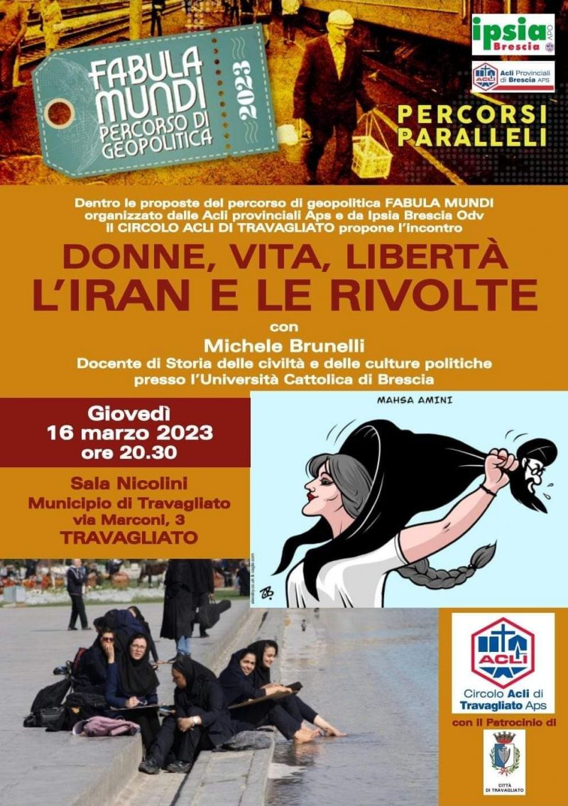 Donne, Vita, Libertà: L&#039;iran e le rivolte - Acli Brescia, Ipsia Brescia e Circolo Acli Travagliato (BS)