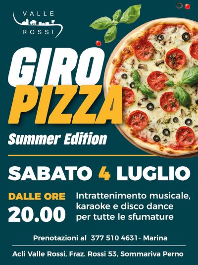 GIRO PIZZA SUMMER EDITION - SOMMARIVA PERNO (CN) - CIRCOLO ACLI VALLE ROSSI (CN)