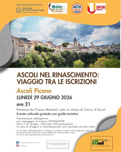 ASCOLI NEL RINASCIMENTO: VIAGGIO TRA LE ISCRIZIONI - ASCOLI PICENO (AP) - ACLI ASCOLI PICENO (AP) - US ACLI MARCHE