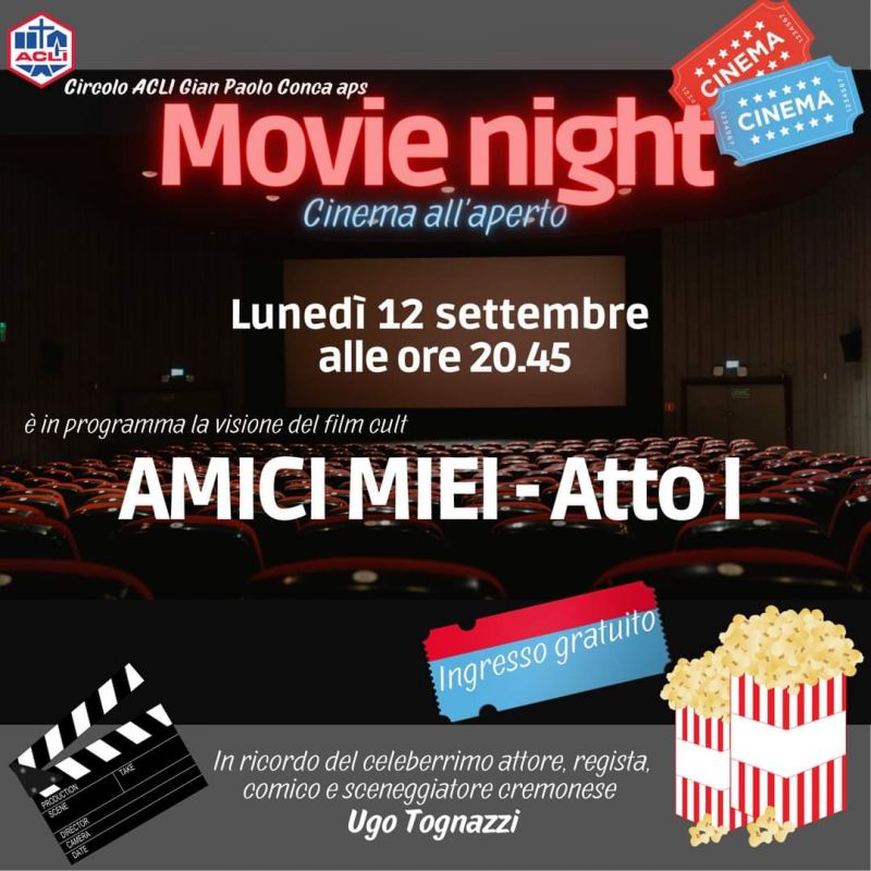 Movie night. Amici miei - Circolo Acli Gian Paolo Conca (CR)