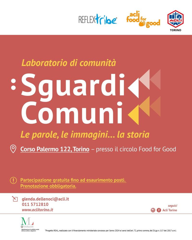 SGUARDI COMUNI - LE PAROLE, IMMAGINI... LA STORIA - LABORATORIO DI COMUNITÀ - TORINO - ACLI TORINO