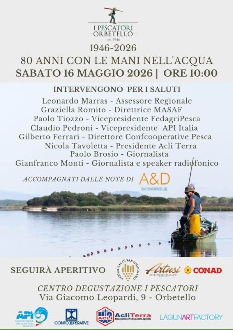 80 ANNI CON LE MANI NELL'ACQUA - I PESCATORI DI ORBETELLO (GR)