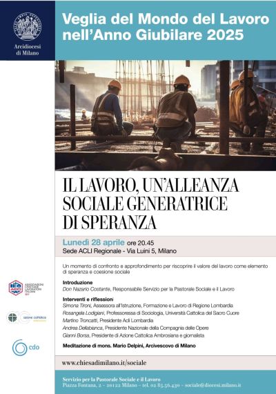 Il lavoro, un'alleanza sociale generatrice di speranza - Acli Lombardia