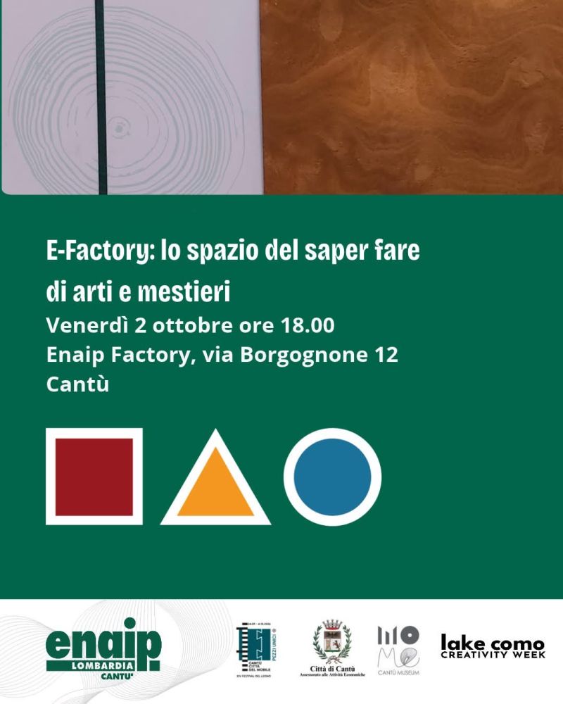 E-FACTORY LO SPAZIO DEL SAPER FARE DI ARTI E MESTIERI - INAUGURAZIONE - CANTÙ (CO) - ENAIP LOMBARDIA - ENAIP CANTÙ (CO)