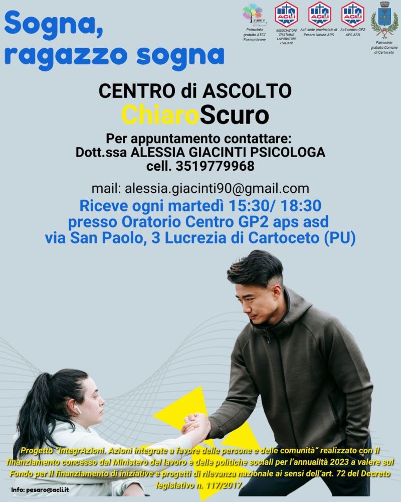 Sogna, ragazzo sogna: Centro di Ascolto "ChiaroScuro" - Acli Pesaro Urbino (PU)