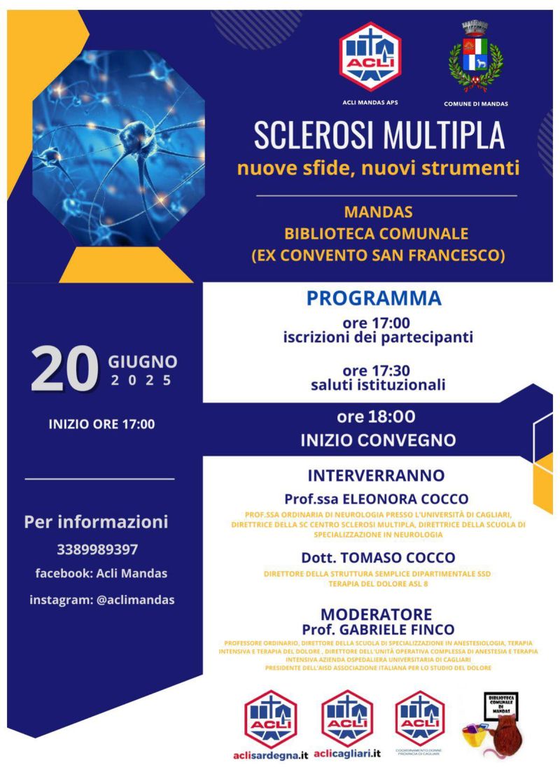 Sclerosi Multipla: Nuove sfide, nuovi strumenti - Mandas (CA) - Circolo Acli Mandas (CA)