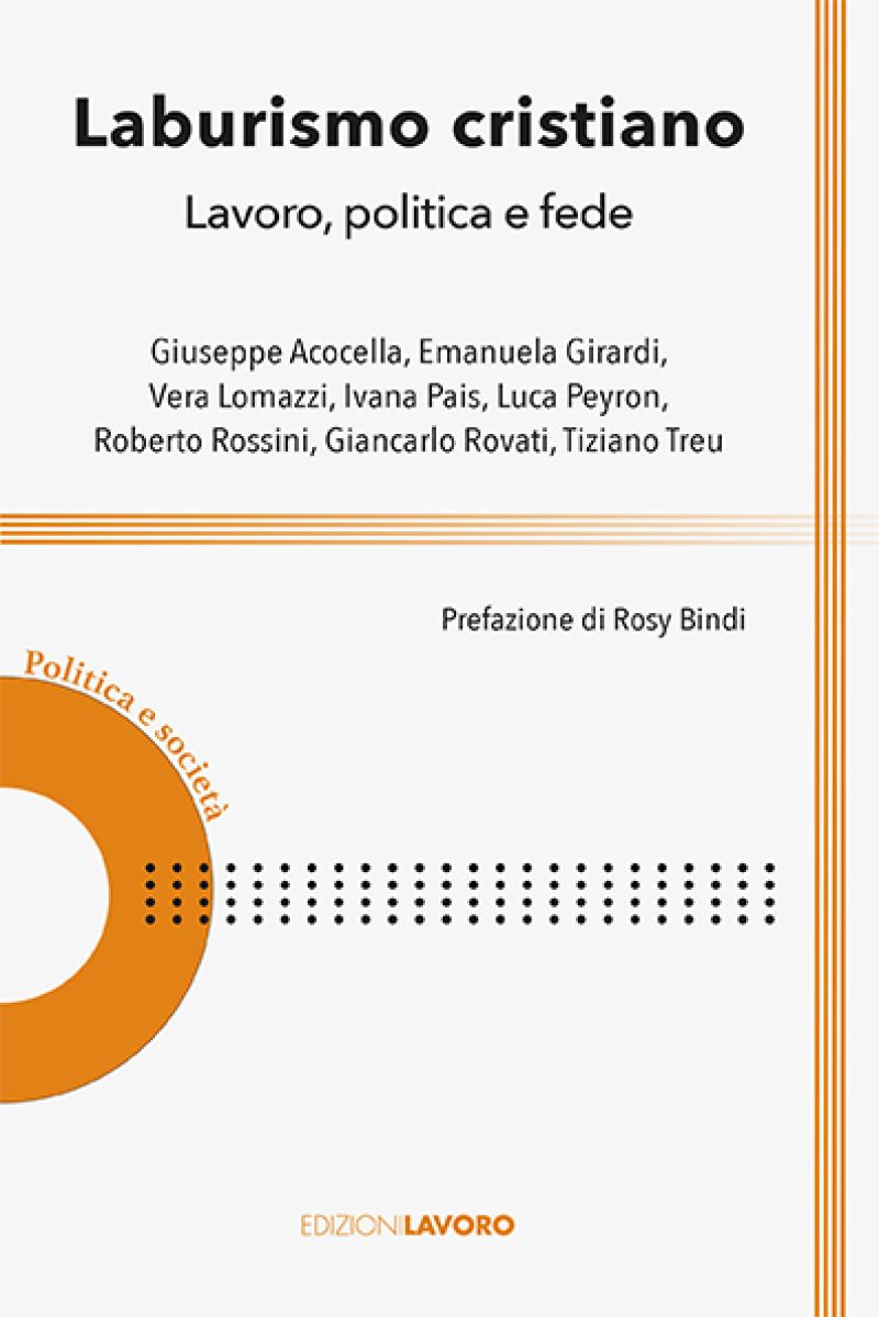 Laburismo Cristiano: Lavoro, politica e fede