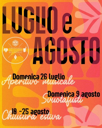 PROGRAMMA ESTIVO LUGLIO E AGOSTO - BELLINZAGO NOVARESE (NO) - CIRCOLO ACLI BELLINZAGO NOVARESE (NO)