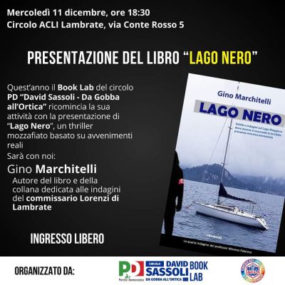 Presentazione del libro "Lago Nero" - Circolo Acli Lambrate (MI)