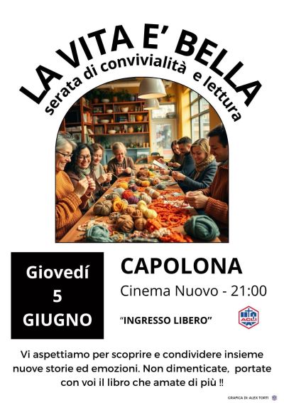 La vita è bella - Capolona (AR) - Circolo Acli Capolona (AR)