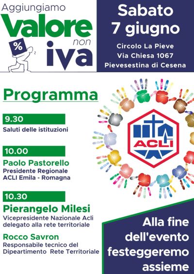 Aggiungiamo Valore non Iva - Cesena - Circolo Acli La Pieve (FC)