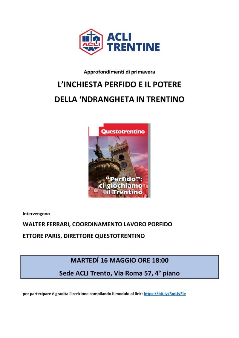 L&#039;inchiesta Perfido e il potere della &#039;Ndrangheta in Trentino - Acli Trentine (TN)