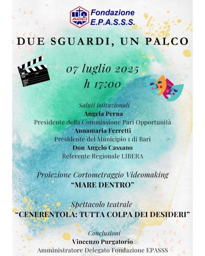 Due sguardi, un palco - Bari - Fondazione E.P.A.S.S.S. (BA)