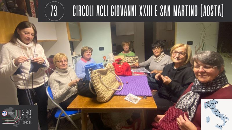 CIRCOLI ACLI GIOVANNI XXIII e SAN MARTINO (AOSTA). TESSERE RELAZIONI E CONTRASTARE LA SOLITUDINE TRA LABORATORI DI CITTADINANZA ATTIVA E IL GRUPPO DELLA MAGLIA