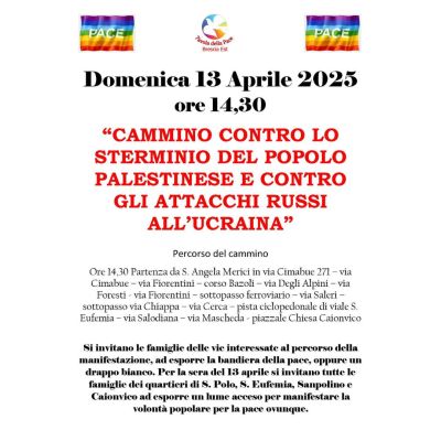 Cammino contro lo sterminio del popolo palestinese e contro gli attacchi russi all'Ucraina - Acli Brescia (Bs)