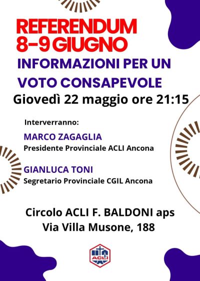 Referendum 8-9 Giugno: Informazioni per un voto consapevole - Circolo Acli Villa Musone (AN)