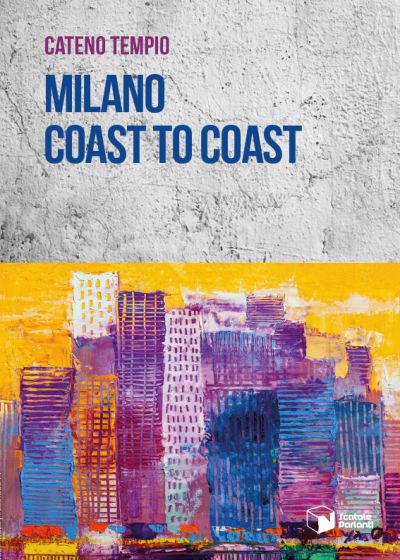 Milano coast to coast - Cateno Tempio