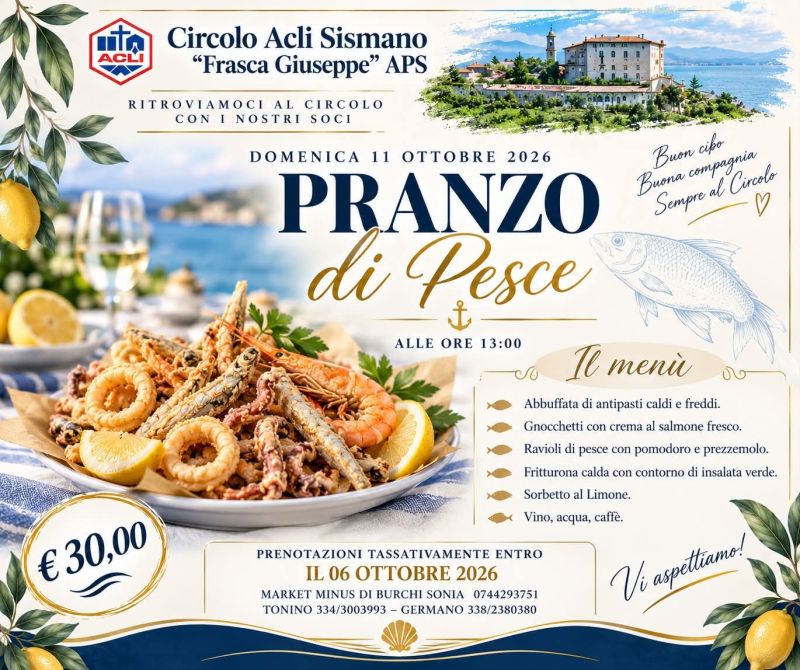 PRANZO DI PESCE - BUON CIBO E BUONA COMPAGNIA SEMPRE AL CIRCOLO - SISMANO (TR) - CIRCOLO ACLI SISMANO (TR)