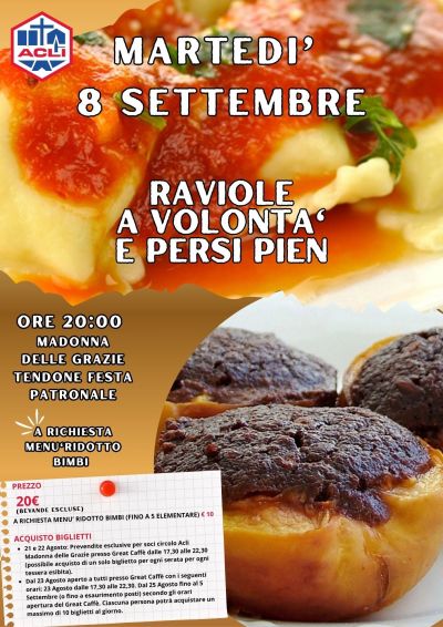 RAVIOLI A VOLONTA' E PERSI PIEN - ACLI MADONNA DELLE GRAZIE (CN)