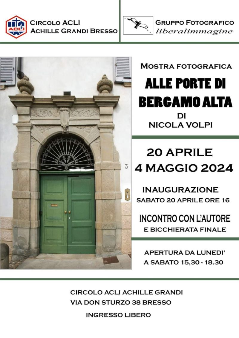 Mostra fotografica "Alle porte di Bergamo Alta" - Circolo Acli Achille Grandi di Bresso (MI)