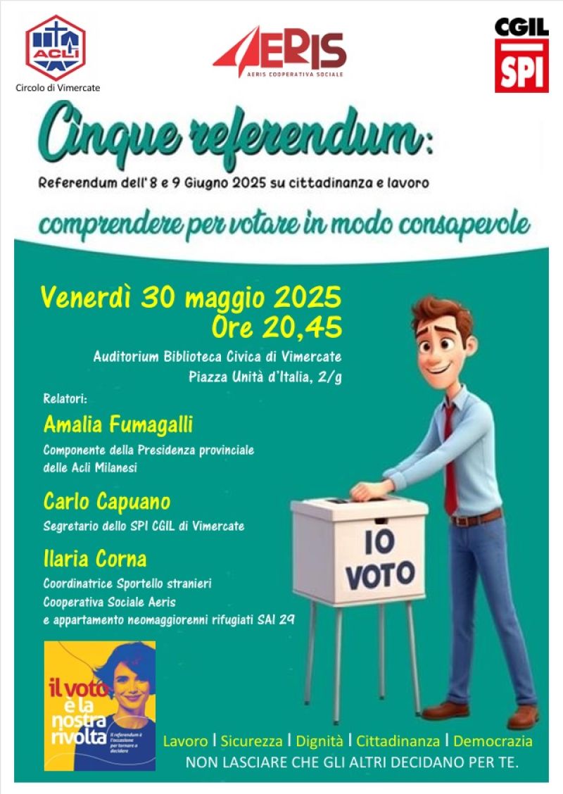 Cinque referendum. Comprendere per votare in modo consapevole - Vimercate - Circolo Acli Vimercate (Acli MB)