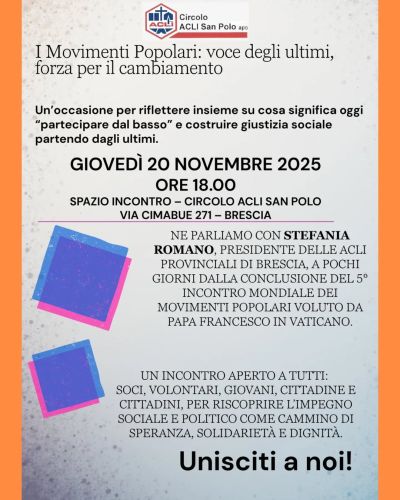 I Movimenti Popolari: voce degli ultimi, forza per il cambiamento - Brescia - Circolo Acli San Polo (BS)