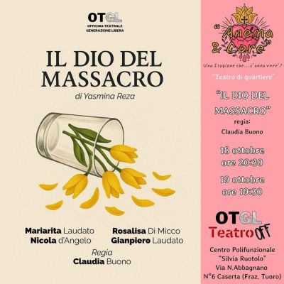 Il Dio del Massacro - Tuoro (CE) - Generazione Libera aff. AcliCaserta (CE)
